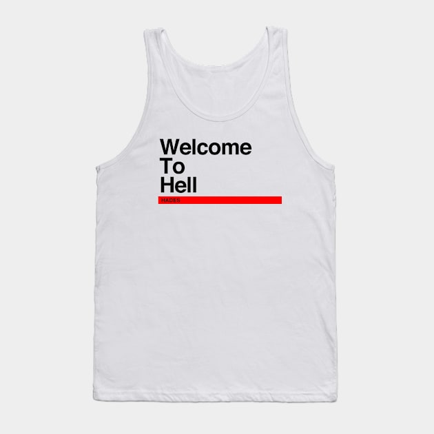 Hades – Welcome to Hell Tank Top by felixbunny